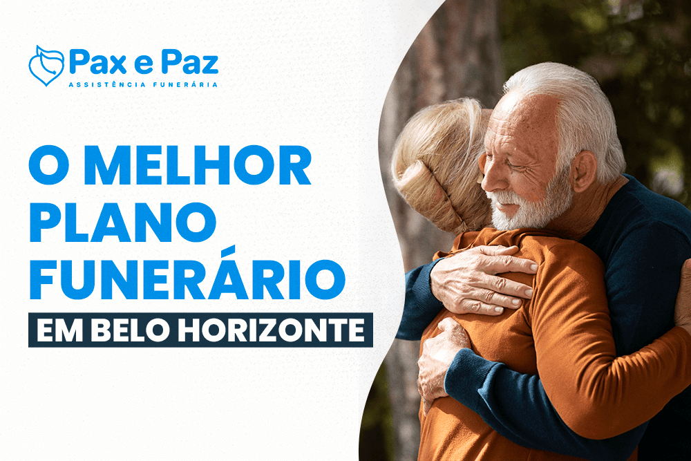 o melhor plano funerário em belo horizonte